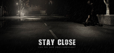 Stay Close — Steam header