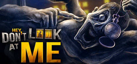 Hey, Don't Look at Me — Steam header