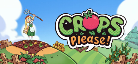 Crops Please!