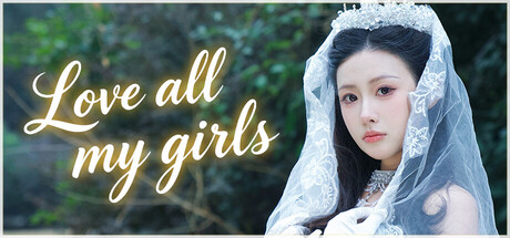 Love All My Girls — Steam header