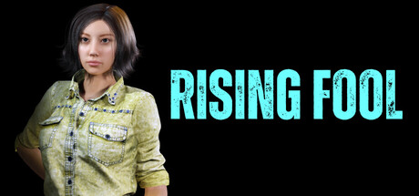 RISING FOOL