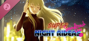 Super Night Riders S1 Soundtrack & Art
