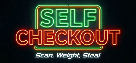 Self-Checkout: Scan, Weight, Steal