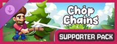 Chop Chains - Supporter Pack