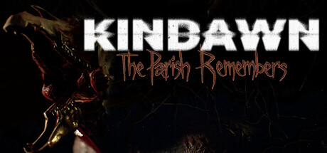 Kindawn: The Parish Remembers — Steam header