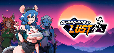 Guardians of LUST