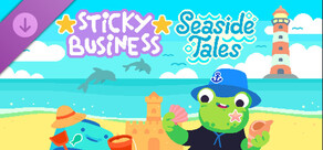 Sticky Business: Seaside Tales