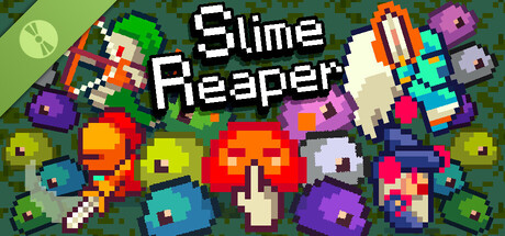 Slime Reaper Demo