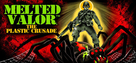 Melted Valor: The Plastic Crusade
