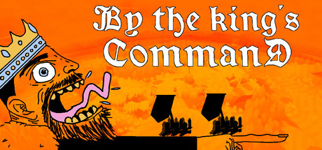 By the King's Command — Steam header
