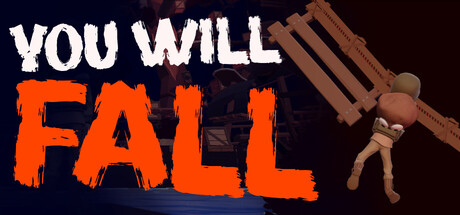 You Will Fall