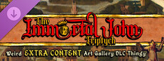 The Immortal John Triptych: Weird Extra Content Art Gallery DLC Thingy ¯\_(ツ)_/¯