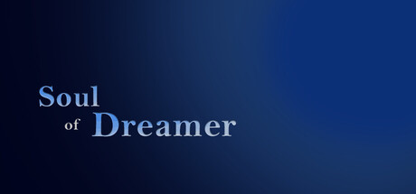 Soul of Dreamer — Steam header