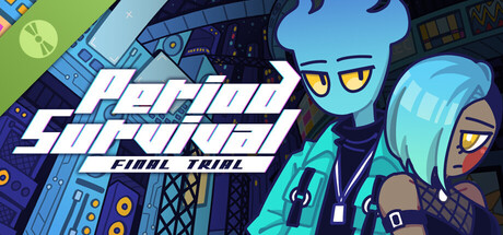 PERIOD SURVIVAL:Final Trial Demo