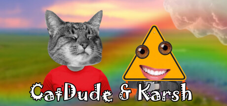 CatDude & Karsh