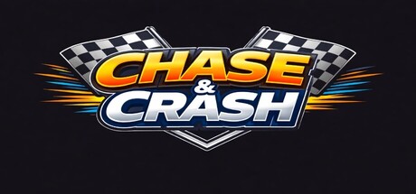 Chase & Crash