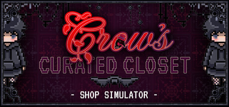 Crow's Curated Closet - Shop Simulator