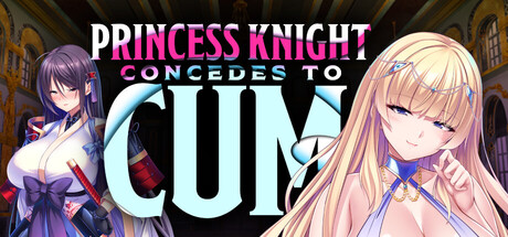 Princess Knight Concedes to Cum