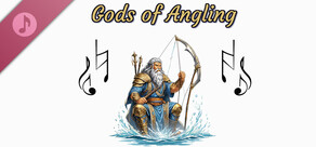 Gods of Angling Soundtrack