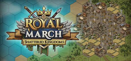 Royal March: Shattered Kingdoms