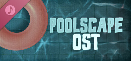 Poolscape Soundtrack