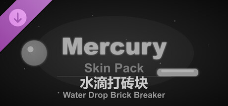 Water Drop Brick Breaker - Mercury Skin Pack