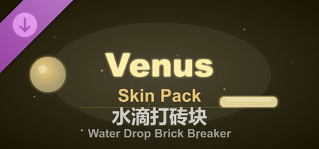 Water Drop Brick Breaker - Venus Skin Pack
