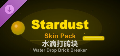 Water Drop Brick Breaker - Stardust Skin Pack