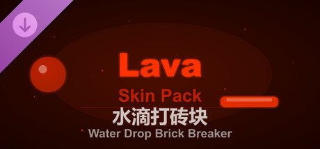 Water Drop Brick Breaker - Lava Skin Pack