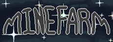 Mine Farm