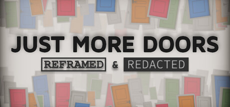 Just More Doors : REFRAMED & REDACTED — Steam header