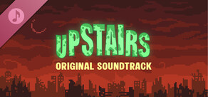 Upstairs Soundtrack