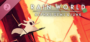 Rain World Soundtrack - Alphas, Gems, and Junk