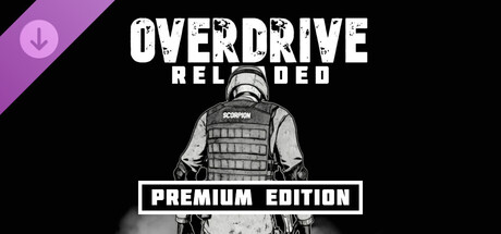 Overdrive Reloaded: Premium Edition