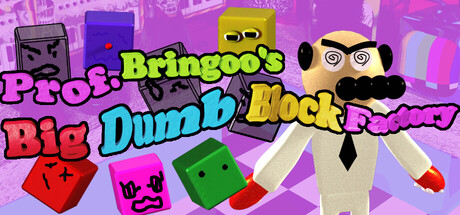 Prof. Bringoo's Big Dumb Block Factory — Steam header