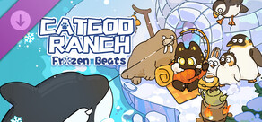 猫神牧场：冻感极地（Cat God Ranch : Frozen Beats​）