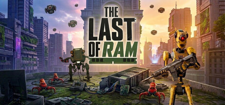 The Last of RAM