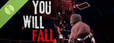 You Will Fall Demo