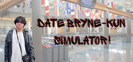 Date Bryne-Kun Simulator!
