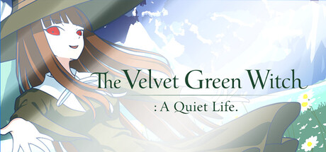 The Velvet Green Witch : A Quiet Life — Steam header