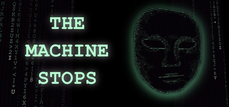 The Machine Stops — Steam header