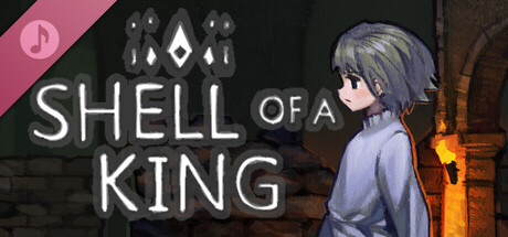 Shell of a King Soundtrack