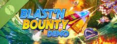 Blast'N Bounty Demo