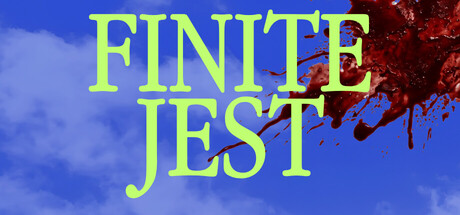 FINITE JEST