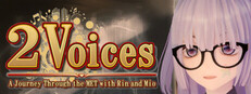 Two Voices: A Journey Through the MET with Rin and Mio