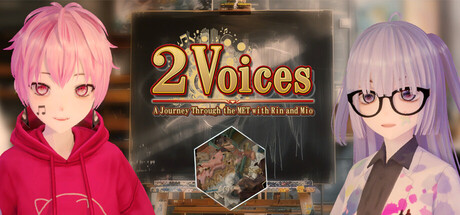 Two Voices: A Journey Through the MET with Rin and Mio — Steam header