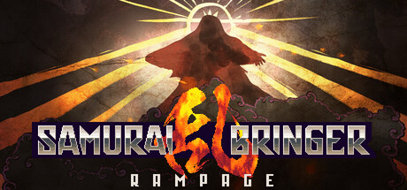 SAMURAI BRINGER - RAMPAGE - — Steam header