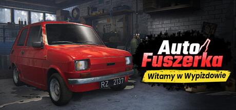 Auto Fuszerka: Witamy w Wypizdowie