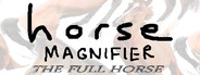 Horse Magnifier