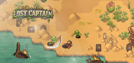 Tales Of The Lost Captain | The Castaway's New Quest